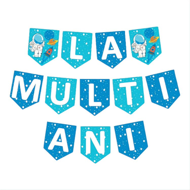 Banner La mulți ani cu astronaut